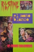 EL MONO BLANCO | R.L. Stine