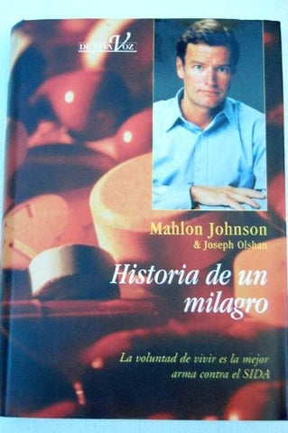 HISTORIA DE UN MILAGRO | MAHLON JOHNSON