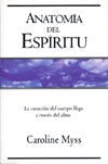 Anatomía del espíritu | Myss-Brito