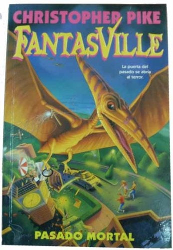 Fantasville. PASADO MORTAL