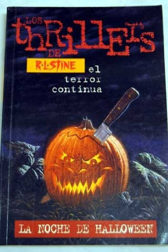 LOS THRILLERS la noche de halloween | R.L. Stine