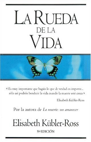 La rueda de la vida | Kübler-Ross-Brito