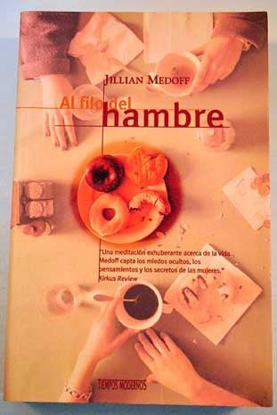 al fin del hambre | JILLIAN  MEDOFF