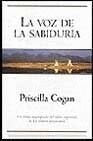 LA VOZ DE LA SABIDURIA | PRISCILLA COGAN
