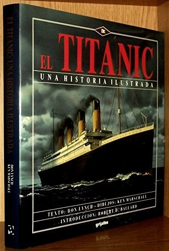 Titanic, una historia ilustrada | Lynch-Maschall-Pomares