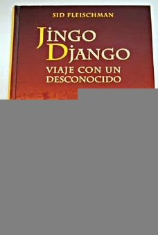 JINGO DJANGO | SID FLEISCHMAN