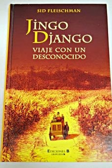 JINGO DJANGO | SID FLEISCHMAN
