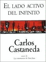 El lado activo del infinito  | Carlos Castaneda