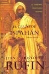 El cerco de Ispahán | Jean-Christophe Rufin