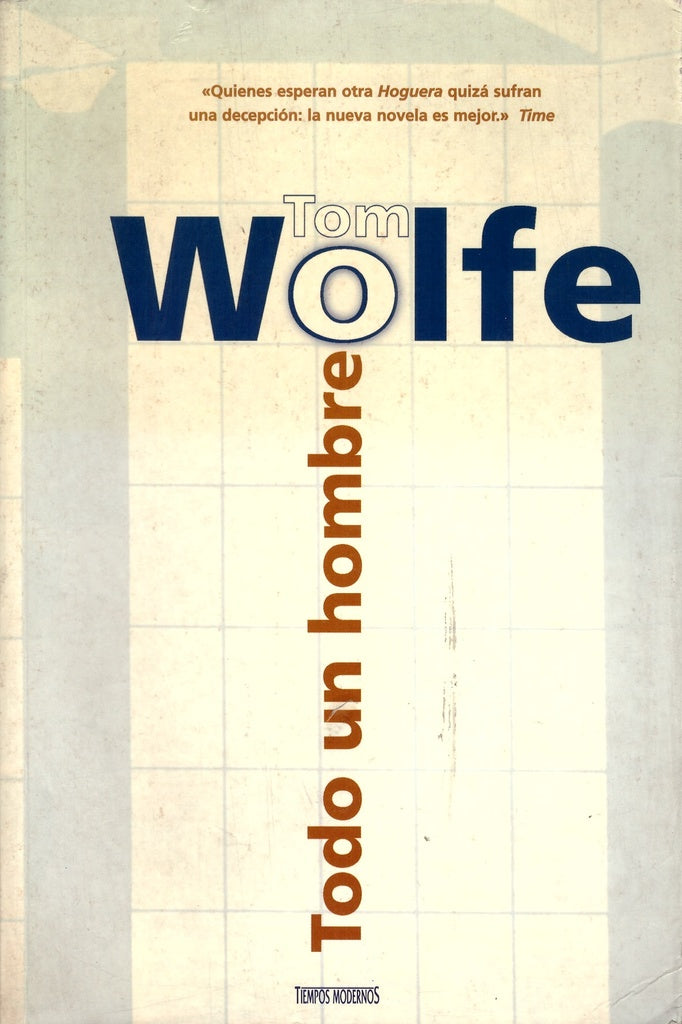 TODO UN HOMBRE.. | Tom Wolfe