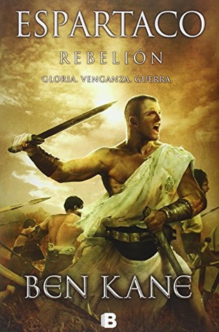 ESPARTACO II REBELION. | Ben Kane