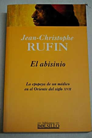 EL ABISINIO... | Jean-Christophe Rufin