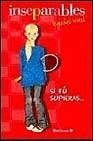 SI TU SUPIERAS (INSEPARABLES).. | Rachel Vail