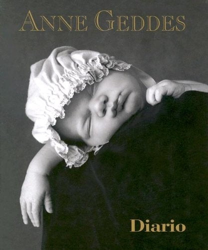 DIARIO HASTA HOY | ANNE GEDDES