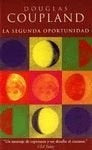 La segunda oportunidad | Douglas Coupland