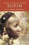 Las causas perdidas | Jean-Christophe Rufin