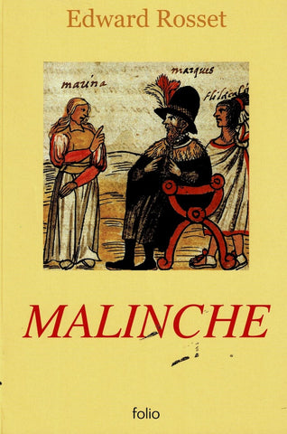 MALINCHE | Edward R. Rosset