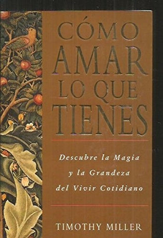 COMO AMAR LO QUE TIENES.. | TIMOTHY MILLER