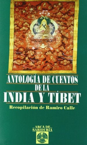 Antología de cuentos de la India y Tíbet | Ramiro Calle