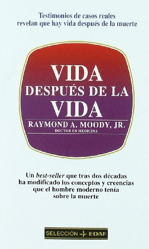 VIDA DESPUÉS DE LA VIDA | JR. RAYMOND A. MOODY