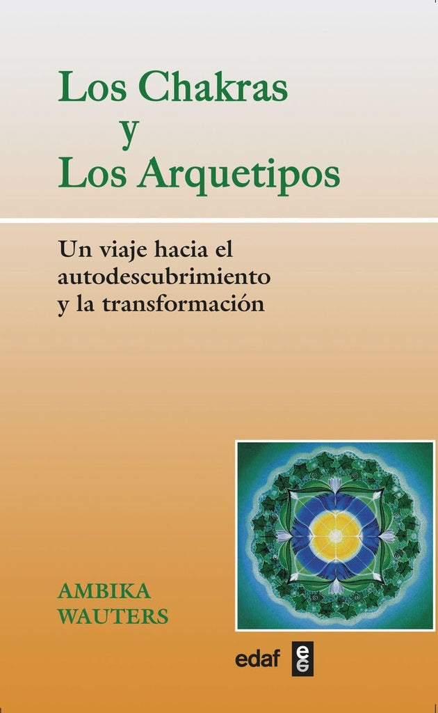 LOS CHAKRAS Y LOS ARQUETIPOS.. | Wauters-Vázquez