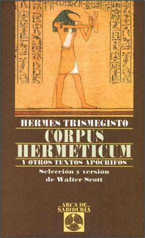 CORPUS HERMETICUM Y OTROS TEXTOS APOCRIFOS | Hermes Trismegisto