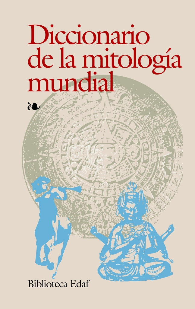 Diccionario de la mitologia mundial