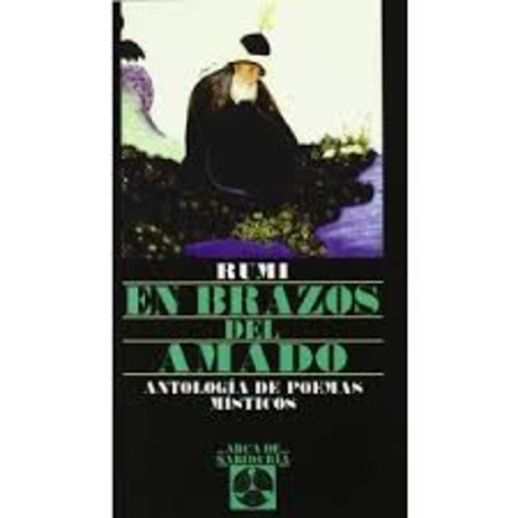 En brazos del amado * | Rumi-Colodrón
