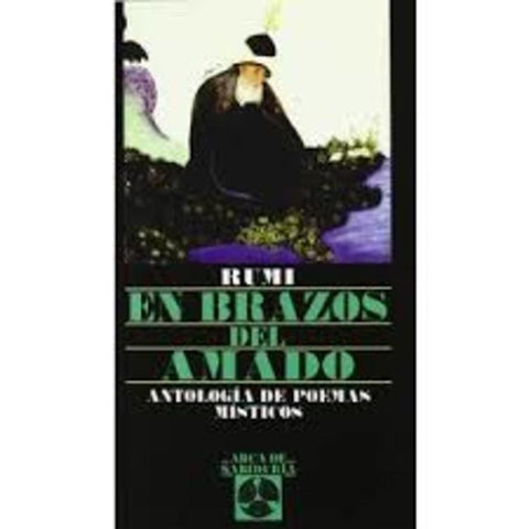 En brazos del amado * | Rumi-Colodrón