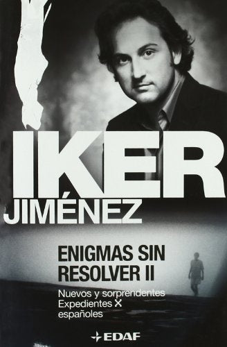 Enigmas sin resolver 2  | Iker Jiménez