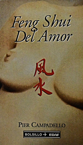 FENG SHUI DEL AMOR .. | PIER CAMPADELLO