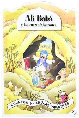 Ali Baba Y Los Cuarenta Ladrones (Cuentos y Fabulas Infantiles) (Spanish Edition) | G. Mantegazza