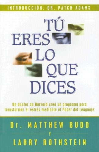 Tú eres lo que dices