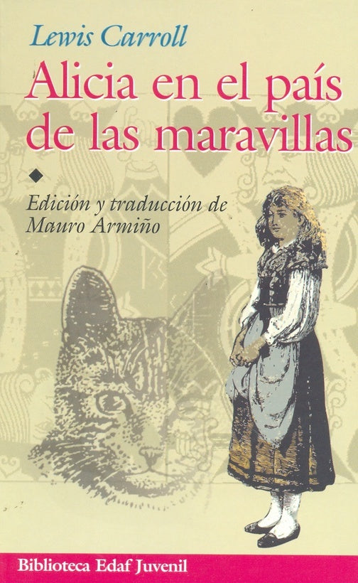 ALICIA EN EL PAIS DE LAS MARAVILLAS.. | Lewis Carrol