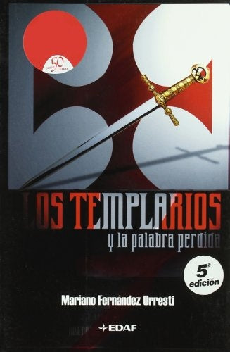 Los Templarios Y La Palabra Perdida (Mundo Magico y Heterodoxo) (Spanish Edition) | M. Fernández