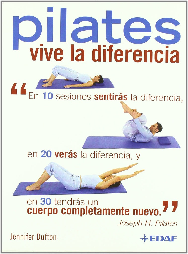 Pilates, Vive La Diferencia/ Pilates | J. Dufton