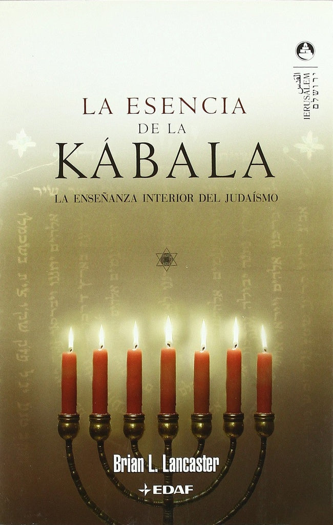 La Esencia De La Kabala (Spanish Edition) | BrianL. Lancaster