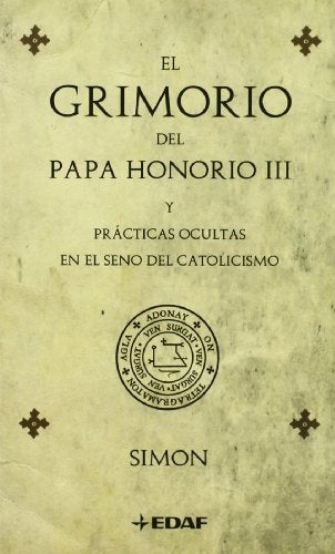EL GRIMORIO DEL PAPA HONORIO III | Simon Simon