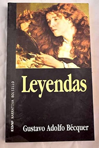 LEYENDAS | Gustavo Adolfo Bécquer
