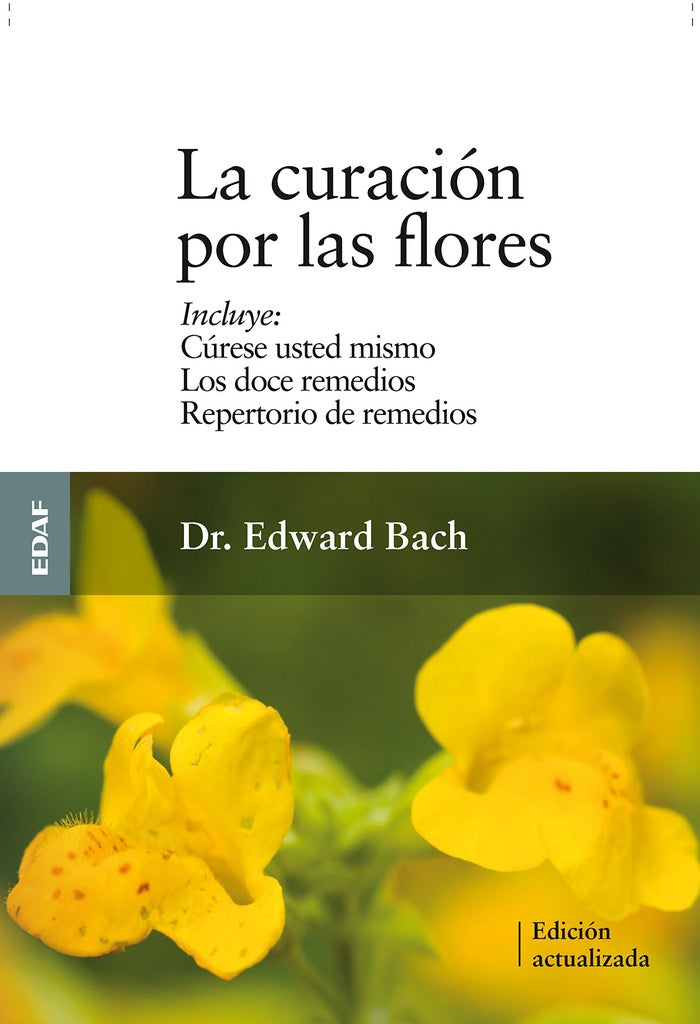 LA CURACION POR LAS FLORES | Edward Bach