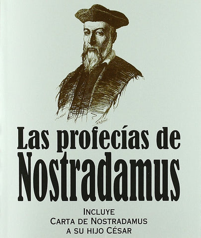 PROFECIAS DE NOSTRADAMUS, LAS  | Nostradamus