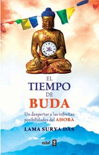 EL TIEMPO DE BUDA | Lama Surya Das