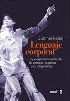 EL LENGUAJE CORPORAL.. | GUNTHER REBEL