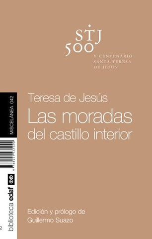 LAS MORADAS DEL CASTILLO INTERIOR.. | Santa Teresa de Jesús