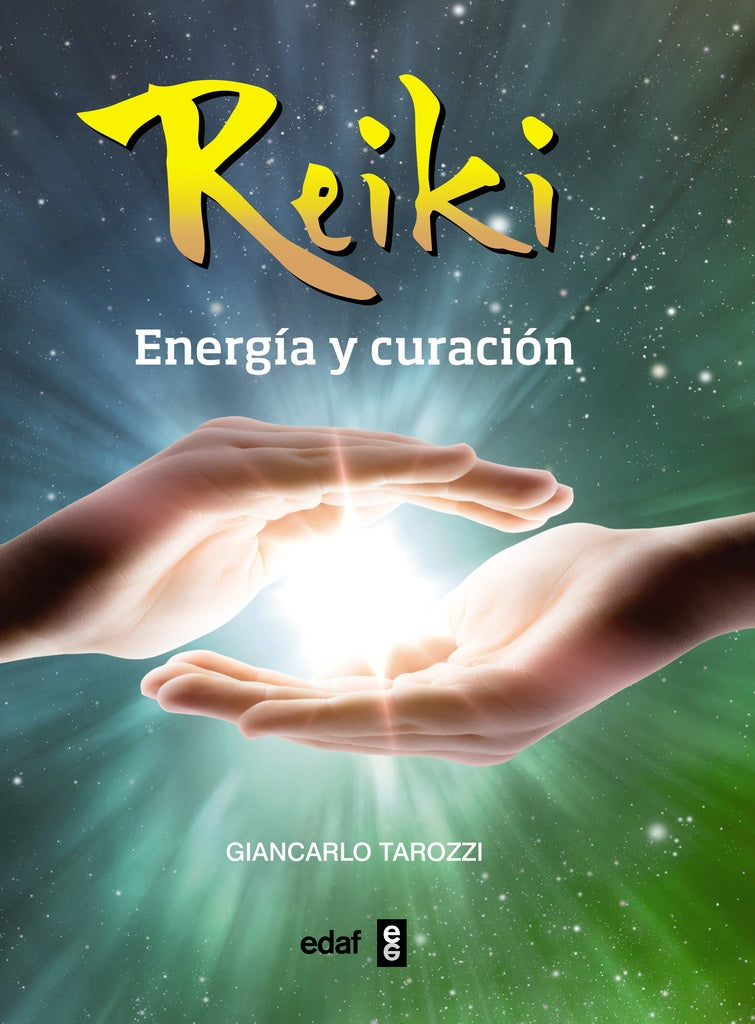 REIKI. ENERGIA Y CURACION | GIANCARLO TAROZZI