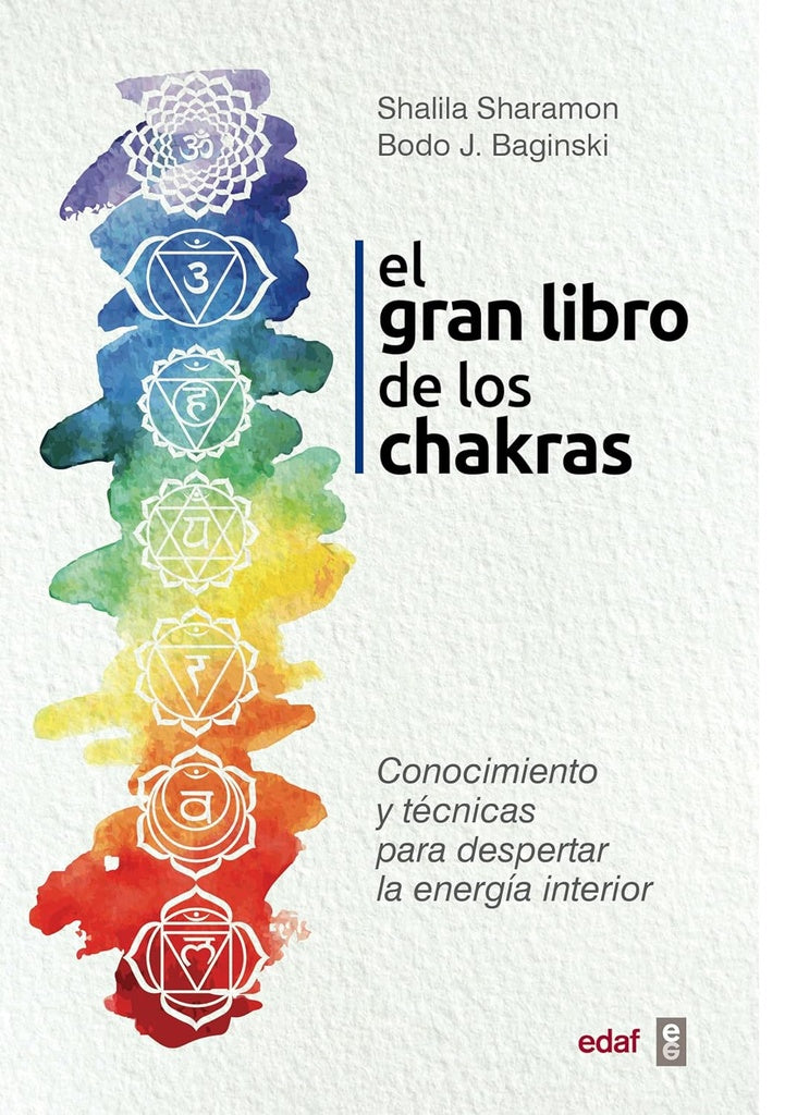 EL GRAN LIBRO DE LOS CHAKRAS.. | Shalila Sharamon