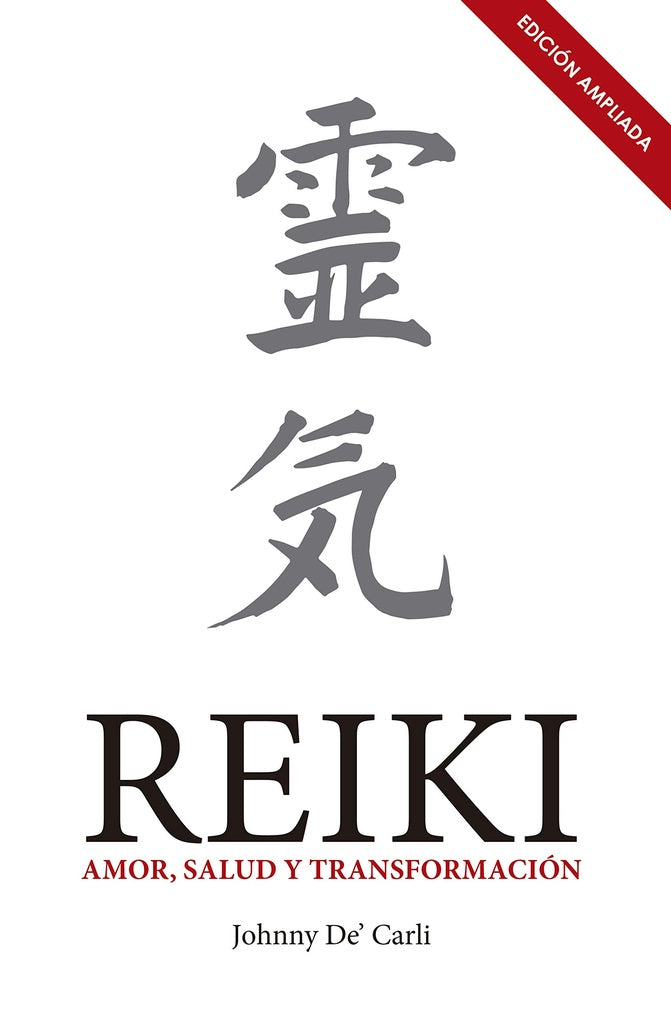 REIKI: AMOR, SALUD Y TRANSFORMACION | Johnny  DeCarli