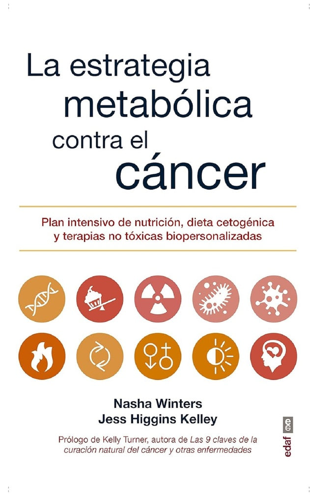 LA ESTRATEGIA METABÓLICA CONTRA EL CÁNCER