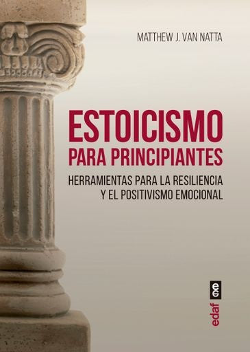 ESTOICISMO PARA PRINCIPIANTES.. | MATTHEW J  VAN NATTA