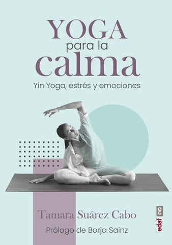 YOGA PARA LA CALMA.. | Tamara  Suárez Cabo